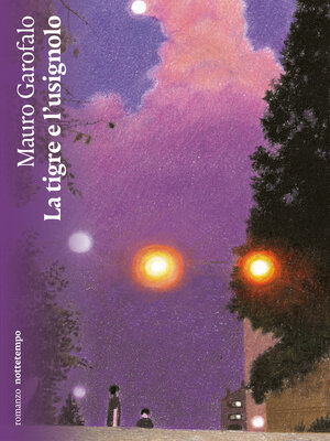 cover image of La tigre e l'usignolo